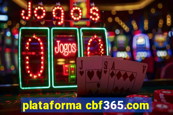 plataforma cbf365.com